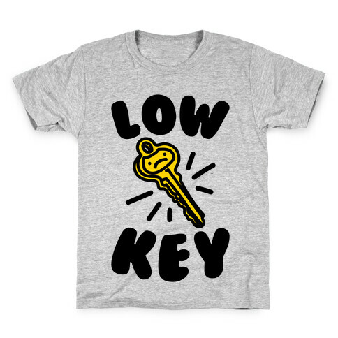 Low Key Kids T-Shirt