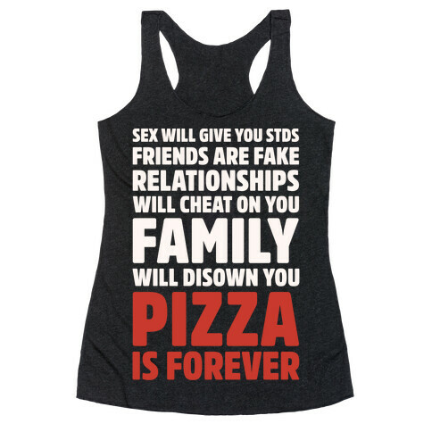 Pizza Is Forever White Print Racerback Tank Top