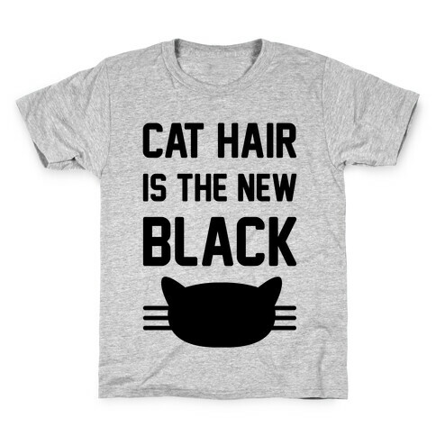 Cat Hair Is The New Black Kids T-Shirt