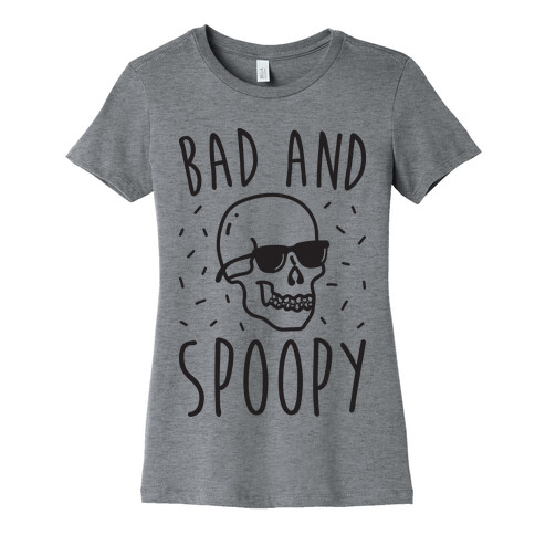 Bad And Spoopy Womens T-Shirt