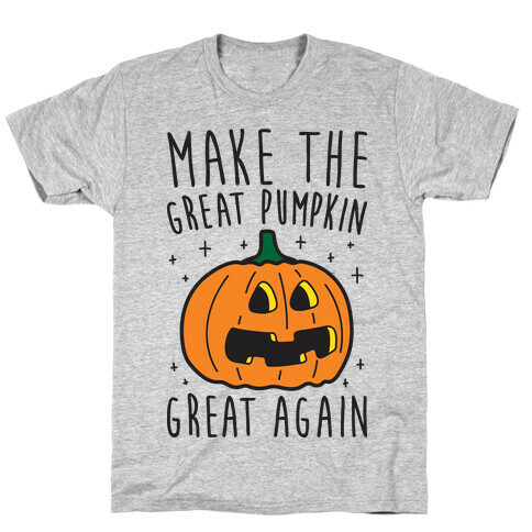 Make The Great Pumpkin Great Again T-Shirt