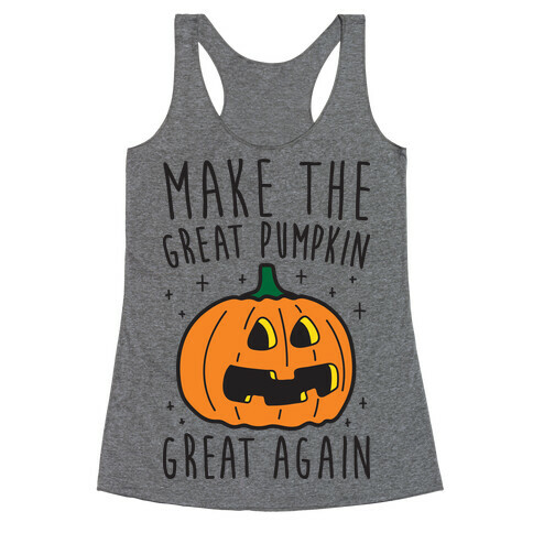 Make The Great Pumpkin Great Again Racerback Tank Top