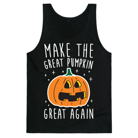Make The Great Pumpkin Great Again Tank Top