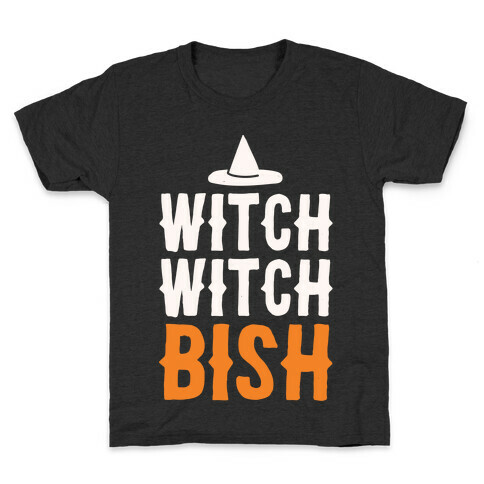 Witch Witch Bish Parody White Print Kids T-Shirt