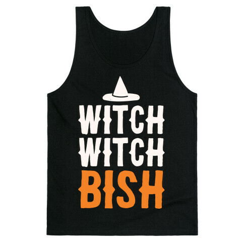 Witch Witch Bish Parody White Print Tank Top