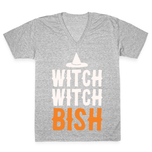 Witch Witch Bish Parody White Print V-Neck Tee Shirt