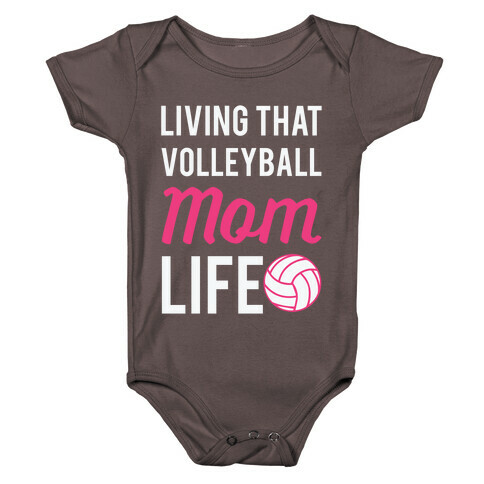 Living that Volleyball Mom Life Baby One-Piece