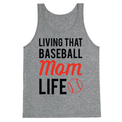 Living That Baseball Mom Life Tank Top