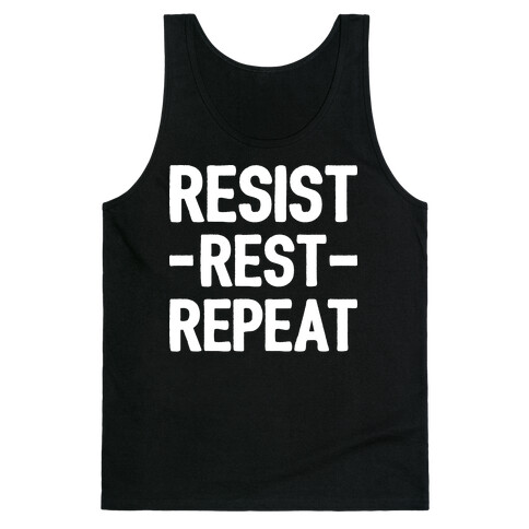Resist Rest Repeat Tank Top