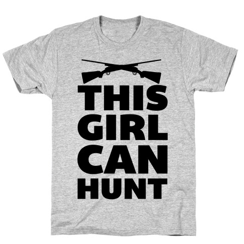 This Girl Can Hunt T-Shirt