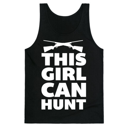 This Girl Can Hunt Tank Top