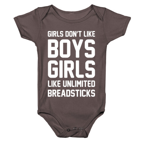 Girls Don't Like Boys Girls Like Unlimited Breadsticks White Print Baby One-Piece