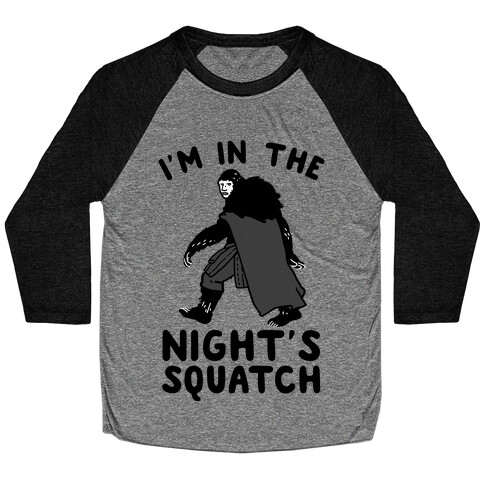 I'm In The Night's Squatch Baseball Tee