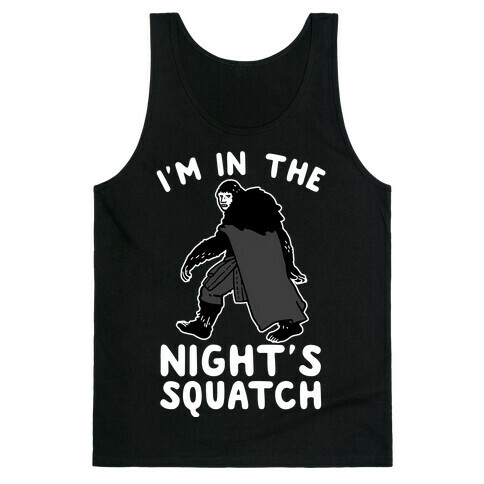 I'm In The Night's Squatch Tank Top