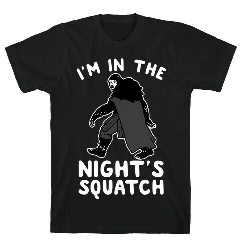 I'm In The Night's Squatch T-Shirt