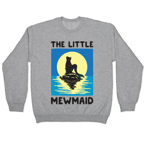 The Little Mewmaid Pullover