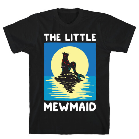 The Little Mewmaid T-Shirt