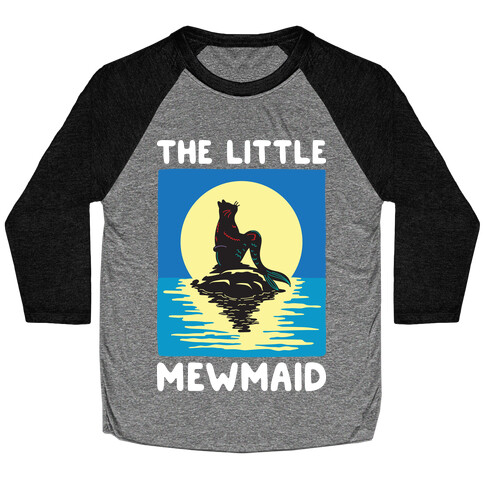 The Little Mewmaid Baseball Tee