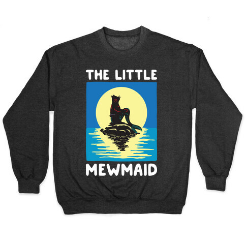 The Little Mewmaid Pullover