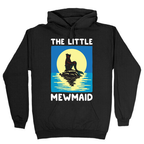 The Little Mewmaid Hooded Sweatshirt