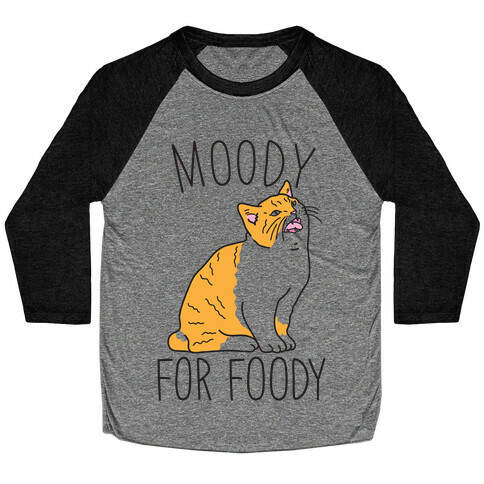Moody For Foody Cat Baseball Tee