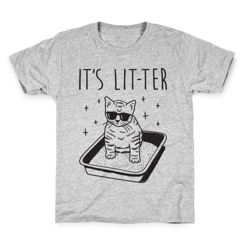 It's Lit-ter  Kids T-Shirt