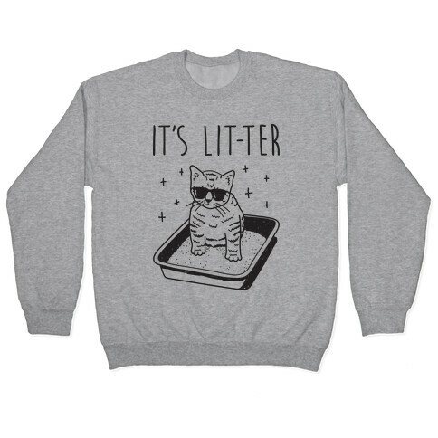 It's Lit-ter  Pullover