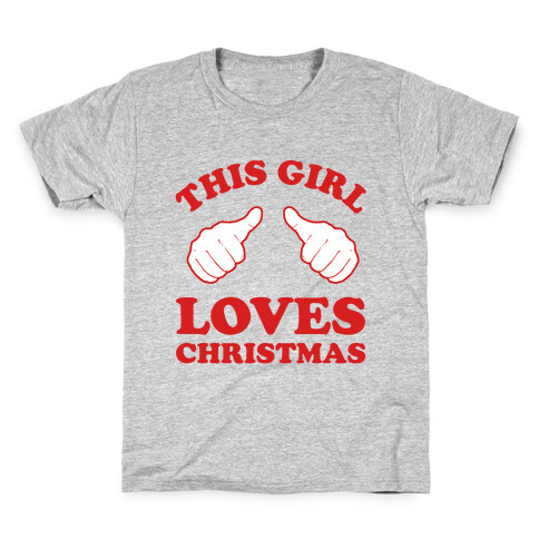 This Girl Loves Christmas Kids T-Shirt