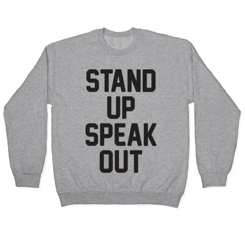 Stand Up Speak Out Pullover