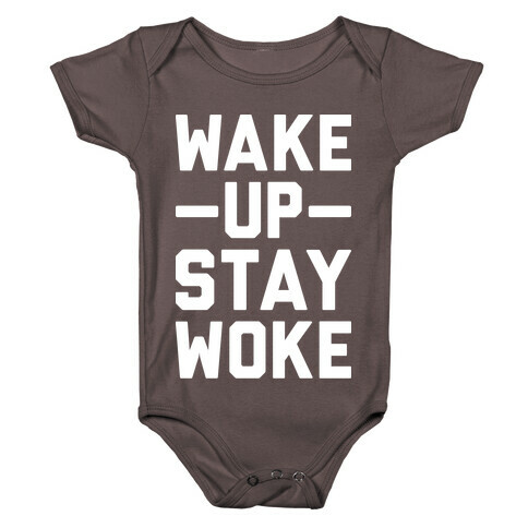 Wake Up Stay Woke Baby One-Piece