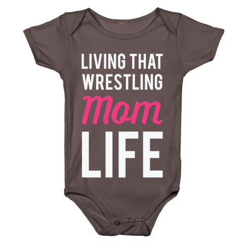 Living That Wrestling Mom Life Baby One-Piece