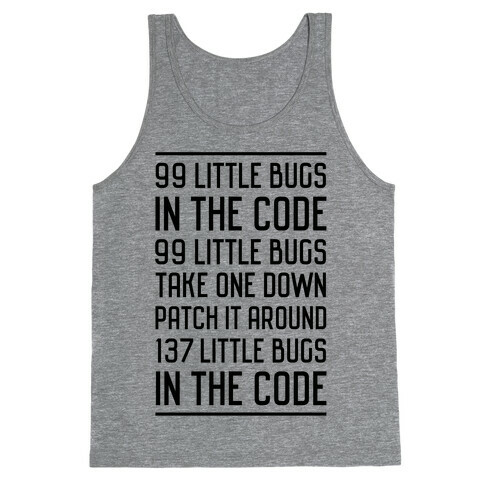 99 Little Bugs in the Code Tank Top