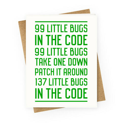 99 Little Bugs in the Code Greeting Card