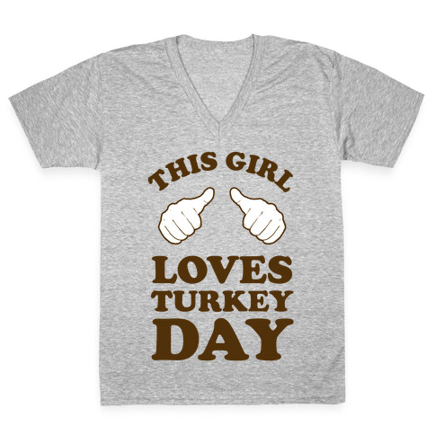 This Girl Loves Turkey Day V-Neck Tee Shirt