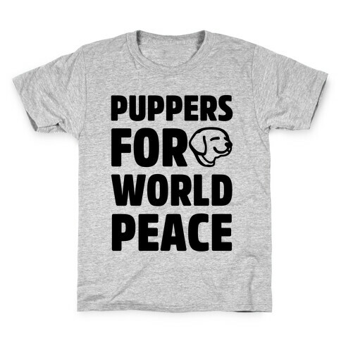 Puppers For World Peace  Kids T-Shirt