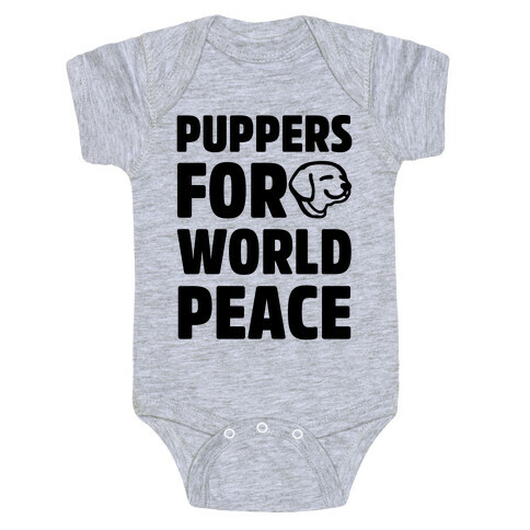 Puppers For World Peace  Baby One-Piece