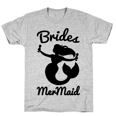 Brides Mermaid  T-Shirt