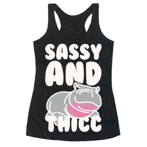 Sassy and Thicc White Print Racerback Tank Top