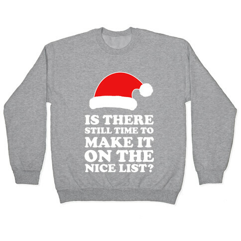 Too Late for the Nice List? Pullover