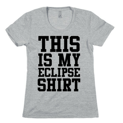 This is My Eclipse Shirt Womens T-Shirt