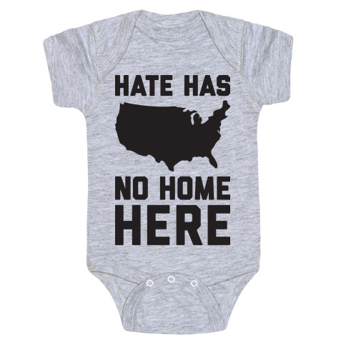 Hate Has No Home Here Baby One-Piece