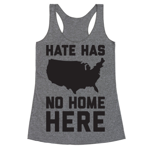 Hate Has No Home Here Racerback Tank Top
