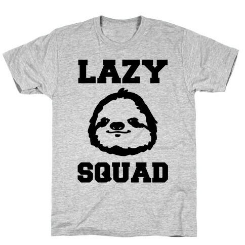 Lazy Squad T-Shirt