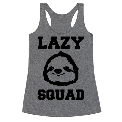 Lazy Squad Racerback Tank Top