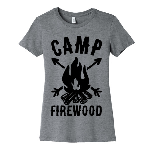 Camp Firewood Womens T-Shirt