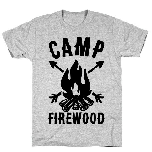 Camp Firewood T-Shirt