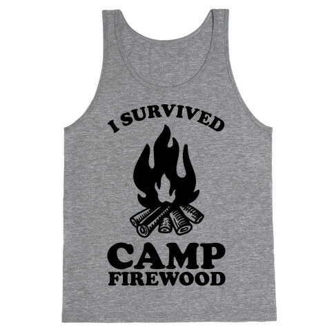 I Survived Camp Firewood Tank Top