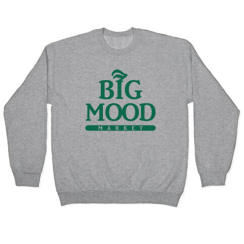 Big Mood Market Pullover