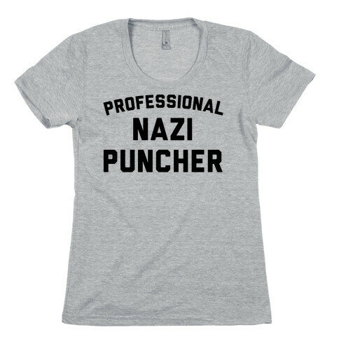 Professional Nazi Puncher Womens T-Shirt