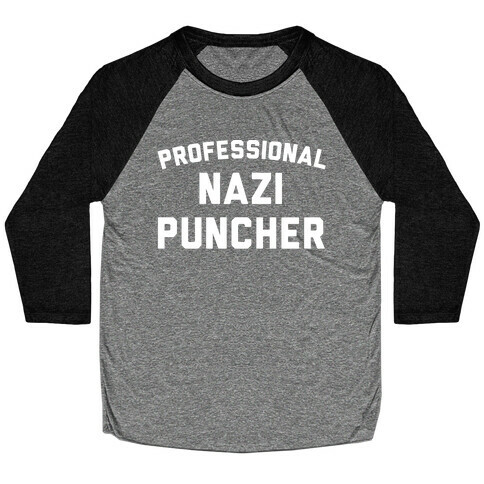 Professional Nazi Puncher White Print Baseball Tee